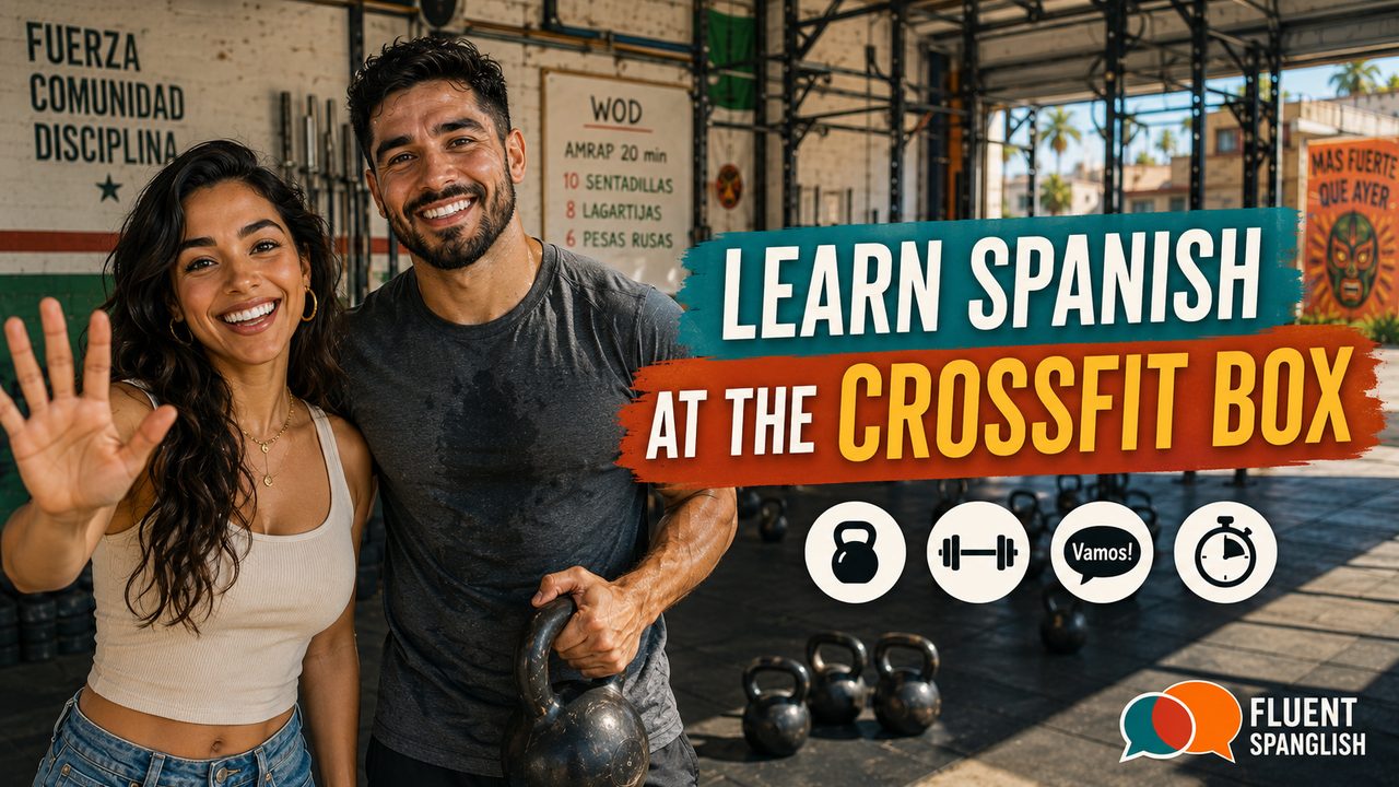 Learn CrossFit Spanish Vocabulary — WOD, AMRAP, PR & More 💪